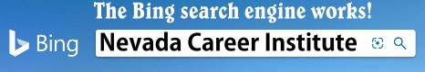 Bing search for nevada career institute